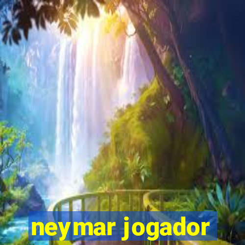 neymar jogador